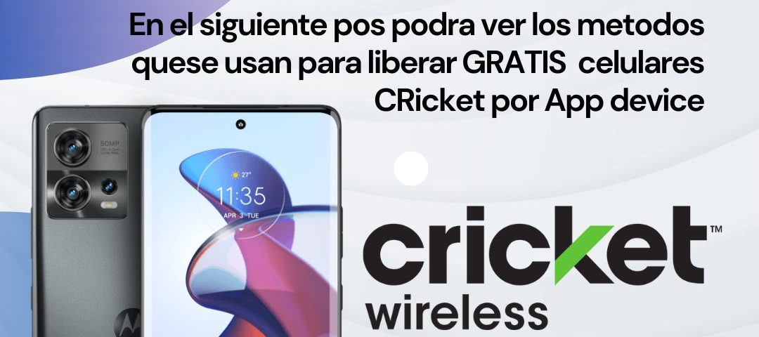 liberar celular cricket samsung gratis